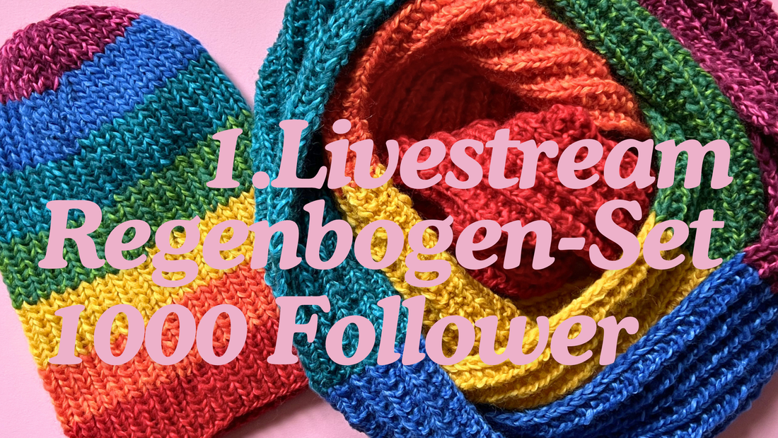 Livestream "Dein Online-Stricktreff #1", KnitAlong "Spektrum" und 1000 Follower!